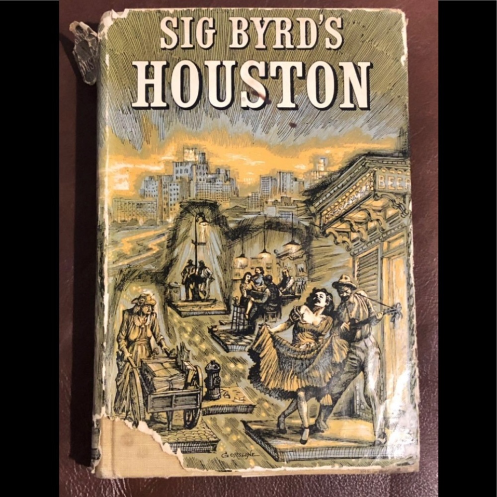 Sig Byrd’s HOUSTON book 📖 signed 1st edition